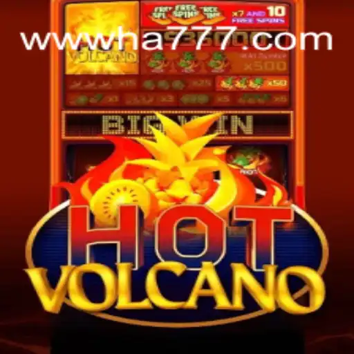 Ignite Your Senses with HotVolcano: Discover the Thrills of HA777.com Oficial Slots Brasil #1