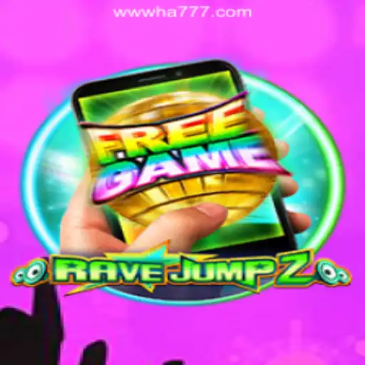 Discover the Thrills of RaveJump2M: A Gaming Adventure with HA777.com Oficial Slots Brasil #1